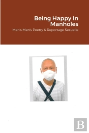 Being Happy In Manholes