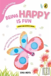 Being Happy Is Fun (Dealing With Feelings)