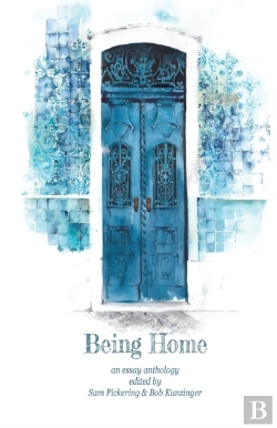 Bertrand.pt - Being Home: An Anthology