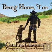 Being Home, Too