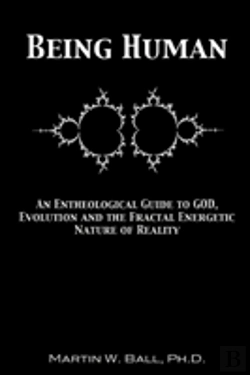 Bertrand.pt - Being Human: An Entheological Guide To G