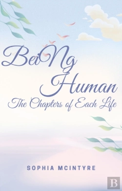 Bertrand.pt - Being Human - The Chapters Of Each Life