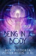 Being In A Body