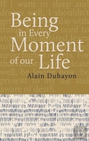 Being - In Every Moment Of Our Lives