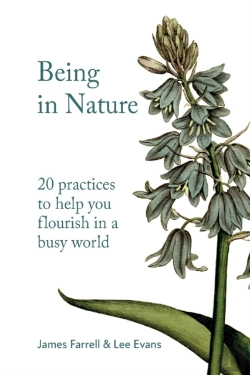 Bertrand.pt - Being In Nature: 20 Practices To Help Yo