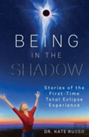 Being In The Shadow