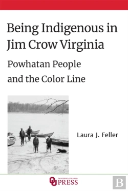 Bertrand.pt - Being Indigenous In Jim Crow Virginia
