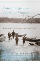 Being Indigenous In Jim Crow Virginia