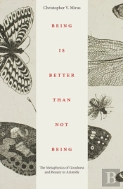 Being Is Better Than Not Being