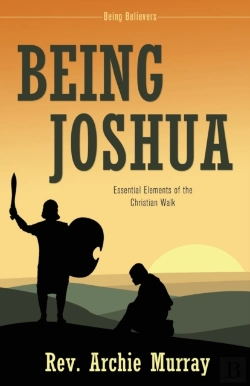 Bertrand.pt - Being Joshua: Essential Elements Of The