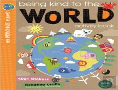 Being Kind To The World
