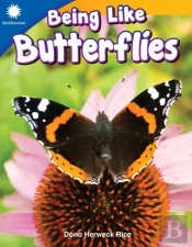 Being Like Butterflies