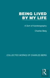 Being Lived By My Life