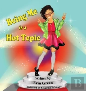 Being Me Is A Hot Topic