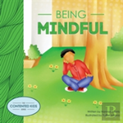 Being Mindful