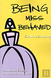Being Miss Behaved