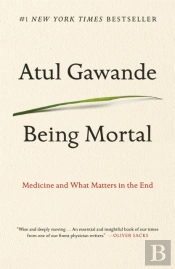 Being Mortal