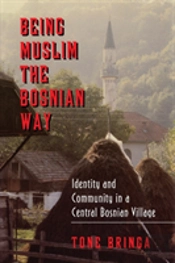 Being Muslim The Bosnian Way
