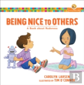 Being Nice To Others Â€“ A Book About Rudeness