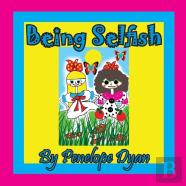 Being Selfish
