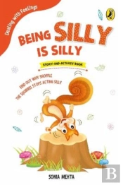 Being Silly Is Silly (Dealing With Feelings)