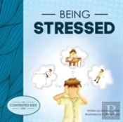 Being Stressed