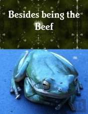 Being The Beef