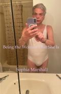 Being The Woman That She Is