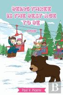 Being Three Is The Best Age To Be