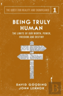 Being Truly Human