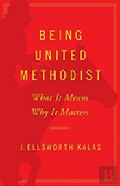 Being United Methodist