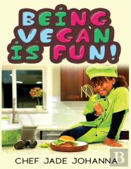 Being Vegan Is Fun