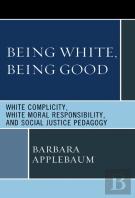 Being White, Being Good