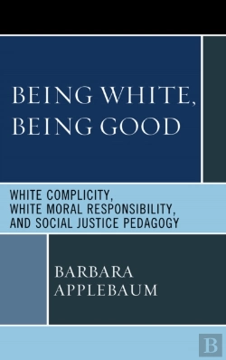 Bertrand.pt - Being White, Being Good