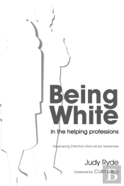 Being White In The Helping Professions