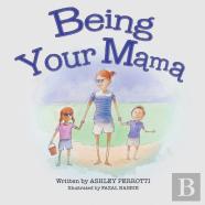 Being Your Mama