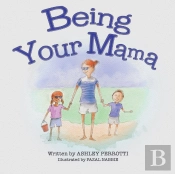 Being Your Mama
