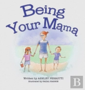 Being Your Mama