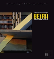 Beira - Património Arquitectónico / Architectural Heritage