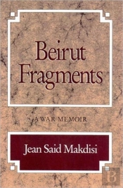 Beirut Fragments - A War Memoir