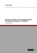 Beitrag Zum Aufbau Eines Simulationssystems Far Windenergieanlagen Mit Simpack