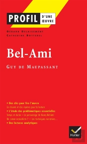 Bel-Ami, De Guy De Maupassant
