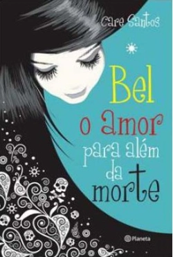 Bertrand.pt - Bel: Amor para Além da Morte