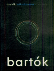 Bela Bartok: Mikrokosmos - Complete Piano