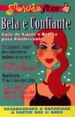 Bela e Confiante