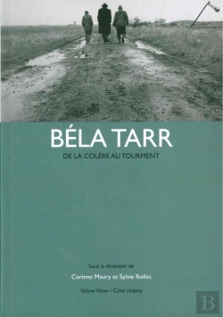 Bertrand.pt - Béla Tarr : De La Colère Au Tourment