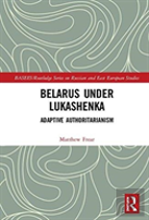 Belarus Under Lukashenka