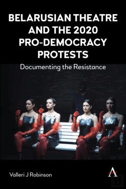 Bertrand.pt - Belarusian Theatre And The 2020 Pro-Democracy Protests
