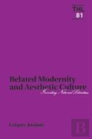 Belated Modernity And Aesthetic Culture