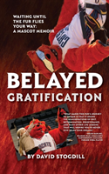 Belayed Gratification